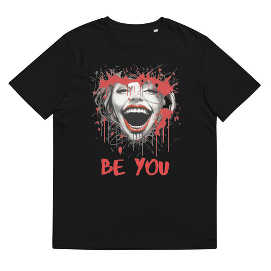 Be You Unise T-Shirt