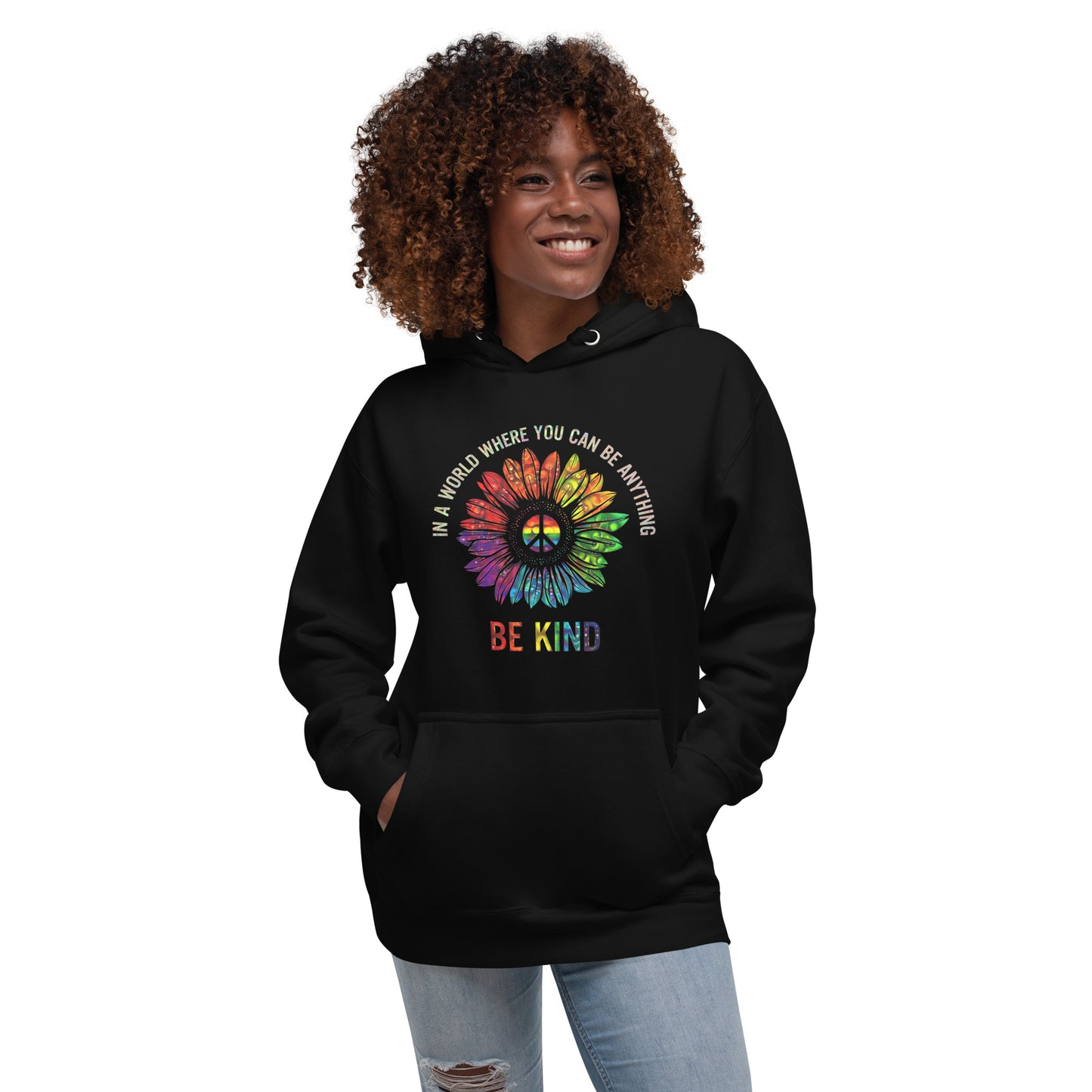 In A World Where-You-Can-Be-Anything-Unisex-hoodie