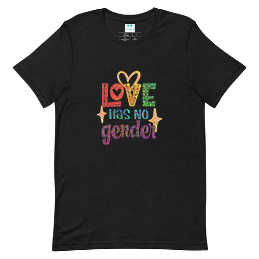 Love Has No Gender Unisex T-Shirt